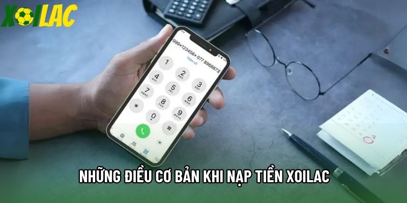 Những điều cơ bản khi nạp tiền Xoilac